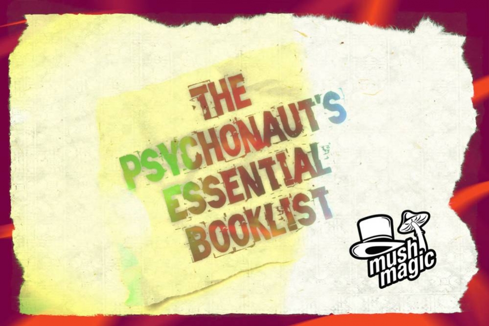 Die unerlässliche Buchliste für den Psychonauten